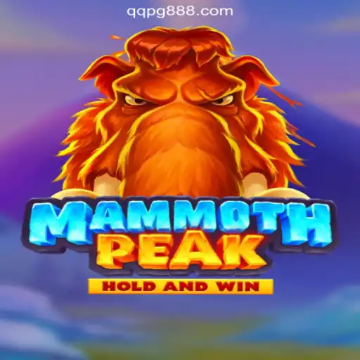 Discover MammothPeak: The Thrill of Online Slots on QQPG.COM